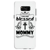 I Am One Blessed Mommy Samsung Galaxy S8