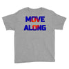 move along got nothing for you Youth Tee