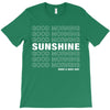 Good Morning Sunshine T-Shirt