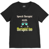 speech therapist needs wine therapy too V-Neck Tee