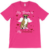my boxer is my valentine1 T-Shirt