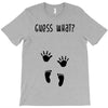 Guess What Baby Inside Pregnancy Announcement T-Shirt