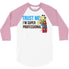 trust me i'm super professional 3/4 Sleeve Shirt