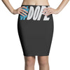 dope Pencil Skirts