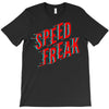 speed freak T-Shirt