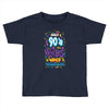 only 90s kids Toddler T-shirt