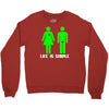 life is simple funny Crewneck Sweatshirt