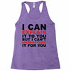 i can explain it to you but i can't understand it for you Racerback Tank