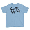 always together Youth Tee