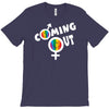 coming out T-Shirt
