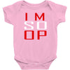 im so op Baby Bodysuit