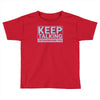 keep talking i m diagnosing you Toddler T-shirt