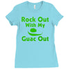 rock out with my guac out Ladies Fitted T-Shirt