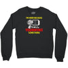 i'm here because you broke something Crewneck Sweatshirt