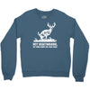 buck wear food poops Crewneck Sweatshirt