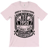 Things Better 1950 Age Approach Magnificent T-Shirt