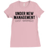 under new management just married Ladies Fitted T-Shirt