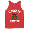 gangsta wrapper Tank Top