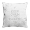 keep calm and karate on Throw Pillow