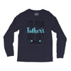 I'm Your Father's Day Gift Mom Says You're Welcome Long Sleeve Shirts