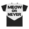 meow or never cat All Over Men's T-shirt