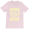 old enough young enough T-Shirt