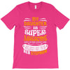 My Daughter Is Super Awesome Her Stepmom T-Shirt