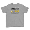 You Guys Want To Get Rufus Back Or What Sametimeless Youth Tee