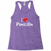 I love Penicillin Racerback Tank