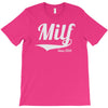 milf since 2012 T-Shirt