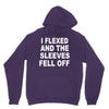 i flexed and the sleeves fell off Unisex Hoodie