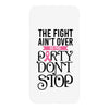 the fight ain't over so the party don't stop iPhoneX