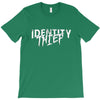 identity thief T-Shirt