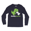 daddysaurus dinosaur dino Long Sleeve Shirts