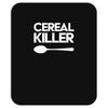 cereal killer Mousepad