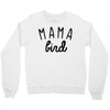 mama bird Crewneck Sweatshirt