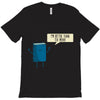 better than the movie T-Shirt