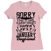This Girl Is Taken By A Super Sexy January Boyfriend Ladies Fitted T-Shirt