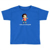 you're pretty great Toddler T-shirt