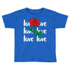 Love Rose Toddler T-shirt
