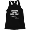 lets bomb the shit outta them Racerback Tank
