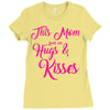 this mom hugs kiss es Ladies Fitted T-Shirt