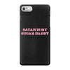 Satan Is My Sugar Daddy iPhone 7 Case