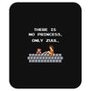 there is no princess Mousepad
