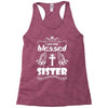 I Am One Blessed Sister Racerback Tank