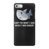 i was hungry iPhone 7 Case