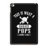 This Is What A Bad Ass Pops Looks Like iPad Mini 4