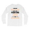 I am Not Super Woman But I'm Fighting Uterine Cancer So Close Enough Long Sleeve Shirts