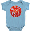wild and free Baby Onesie