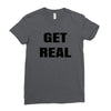 get real Ladies Fitted T-Shirt